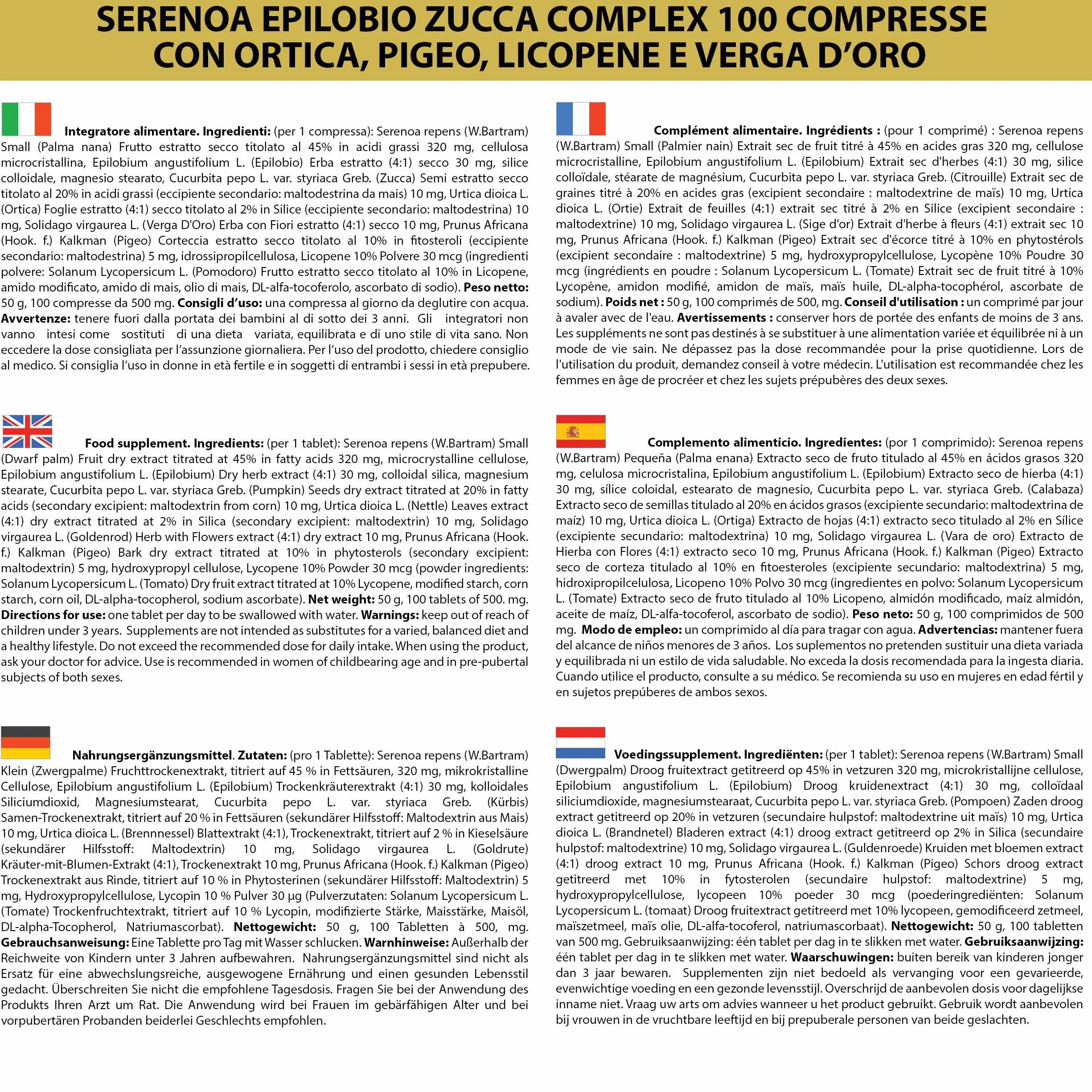 Serenoa Epilobio Calabaza Complex con Ortiga Pygeum Africanum Licopeno y Vara Dorada 400 Tabletas 1 al día | Suplemento para la Próstata y el Tracto Urinario
